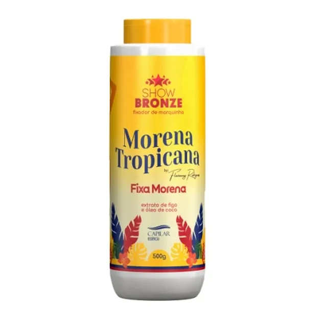 FIXA MORENA TROPICANA SHOW BRONZE 500g