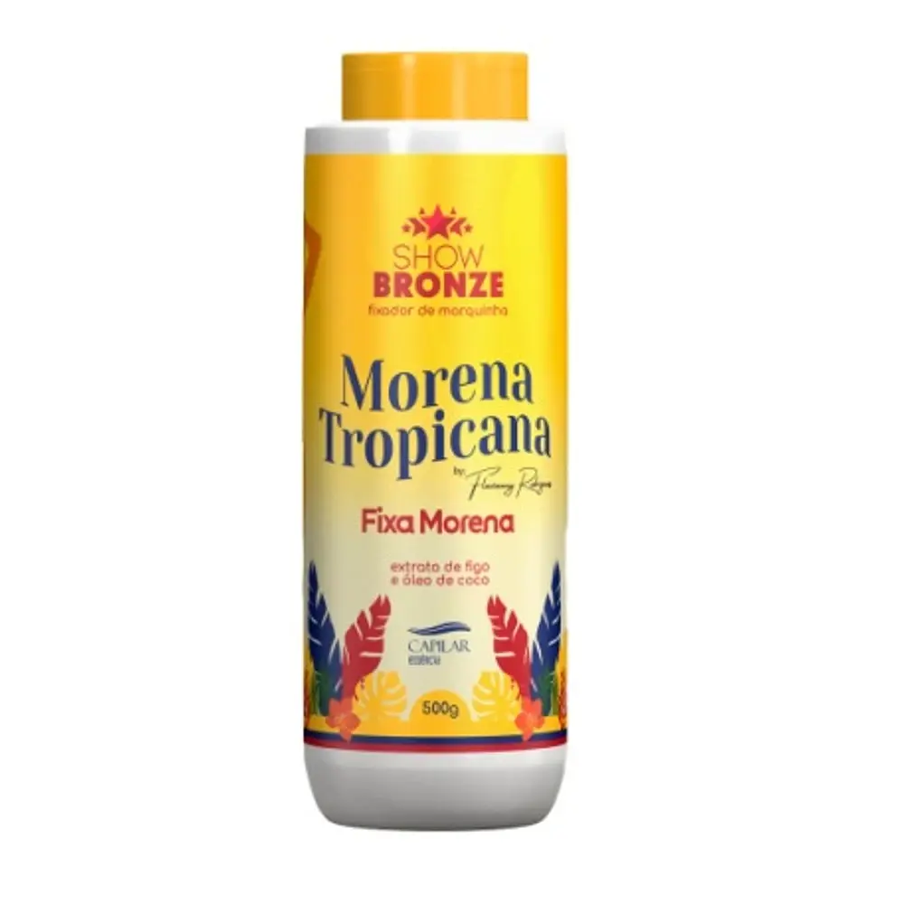 FIXA MORENA TROPICANA SHOW BRONZE 500g